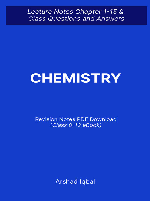 Title details for Class 8-12 Chemistry Important Questions and Answers PDF by Arshad Iqbal - Available